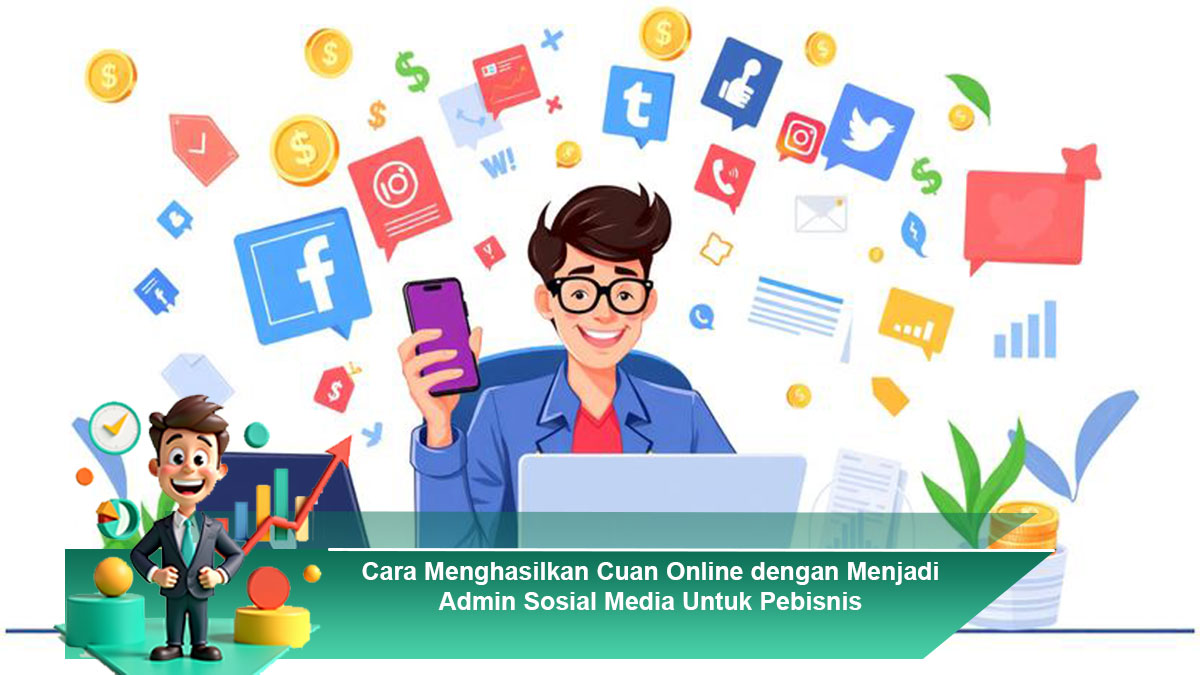 Cara-Menghasilkan-Cuan-Online-dengan-Menjadi-Admin-Sosial-Media-Untuk-Pebisnis