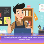 Cara-Menghitung-HPP-Produk-untuk-Bisnis-Rumahan-dengan-Benar