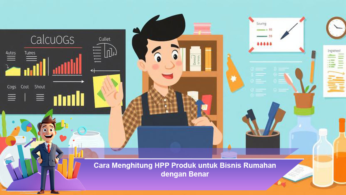 Cara-Menghitung-HPP-Produk-untuk-Bisnis-Rumahan-dengan-Benar