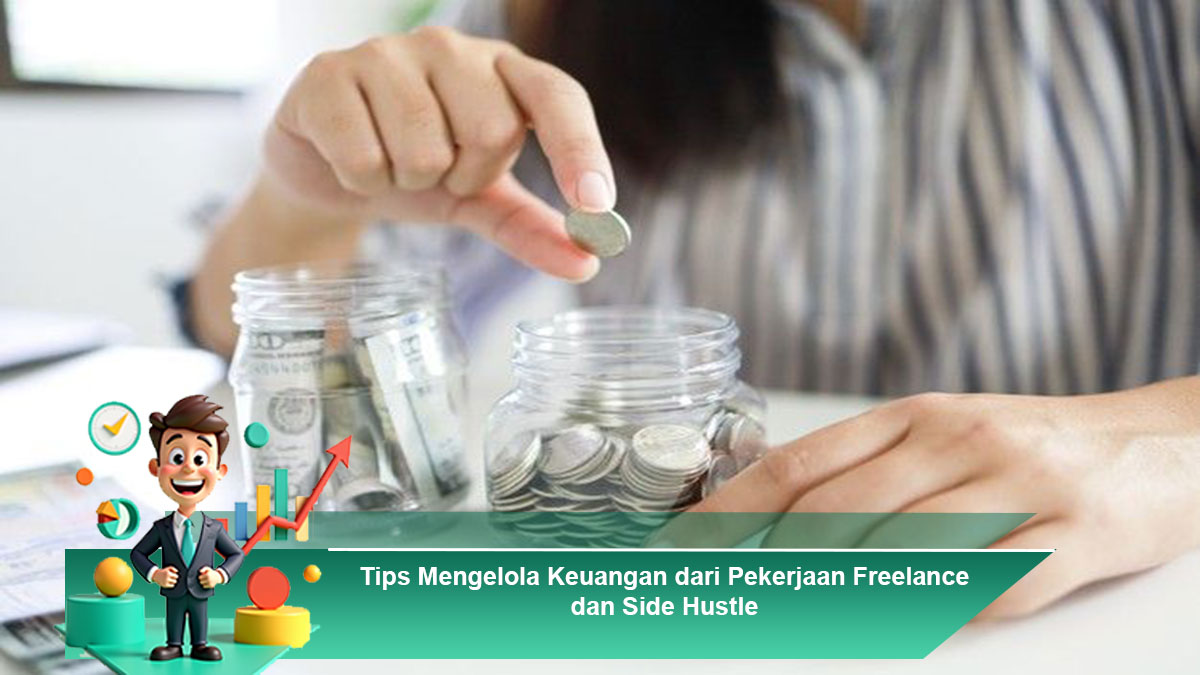 Tips-Mengelola-Keuangan-dari-Pekerjaan-Freelance-dan-Side-Hustle
