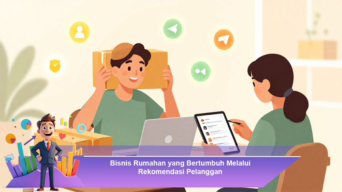Bisnis-Rumahan-yang-Bertumbuh-Melalui-Rekomendasi-Pelanggan